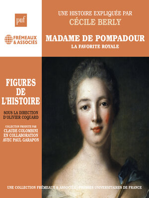 cover image of Madame de Pompadour. La favorite royale